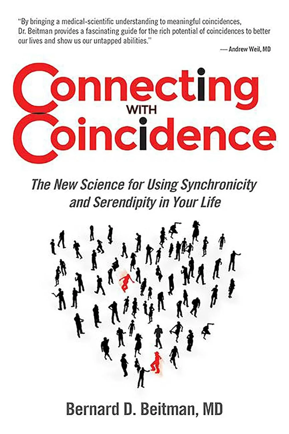 Book cover for Connecting with Coincidence by Bernard D. Beitman, MD