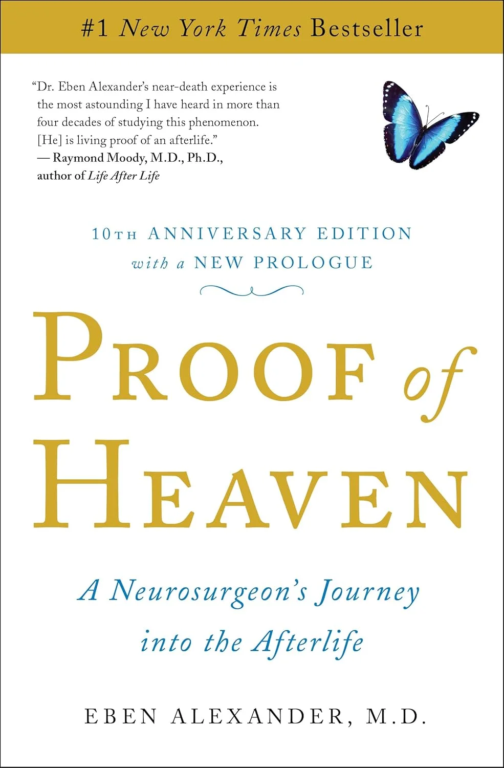 Book cover for Proof of Heaven: A Neurosurgeon’s Journey into the Afterlife by Eben Alexander, M.D.